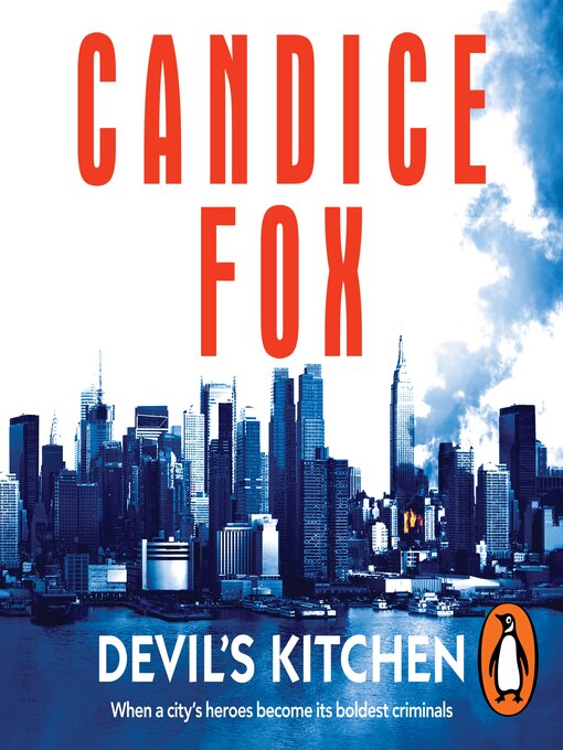 Title details for Devil's Kitchen by Candice Fox - Available